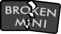 Broken Mini